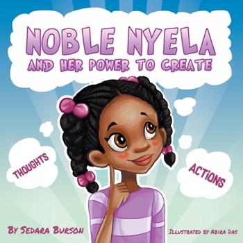 Paperback Noble Nyela And Her Power To Create Book
