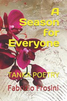 Paperback A Season for Everyone: Tanka Poetry Book
