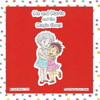 Paperback Me and Marta and the Magic Shoes Book