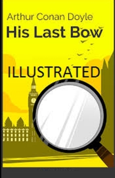 Paperback His Last Bow Illustrated Book