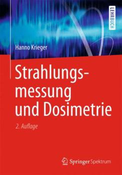 Paperback Strahlungsmessung Und Dosimetrie [German] Book