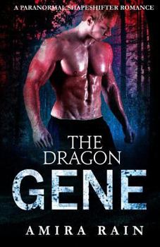 The Dragon Gene - Book #1 of the WereGenes