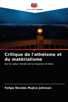 Paperback Critique de l'athéisme et du matérialisme [French] Book