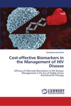 Paperback Cost-effective Biomarkers in the Management of HIV Disease Book