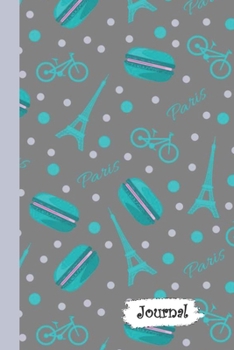 Journal: Bike Paris with Teal Macaroons Diary with Blank Lined Notebook Paper