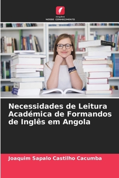 Paperback Necessidades de Leitura Académica de Formandos de Inglês em Angola [Portuguese] Book