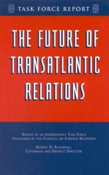 Paperback The Future of Transatlantic Relations Book