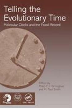 Hardcover Telling the Evolutionary Time: Molecular Clocks and the Fossil Record Book