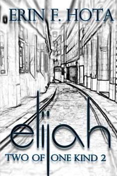 Paperback Elijah: Two of one kind - Band 2 [German] Book