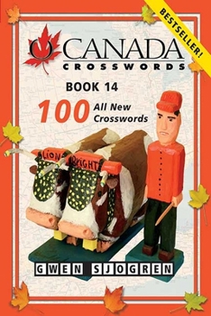 Paperback O Canada Crosswords, Book 14: 100 All New Crosswords Book