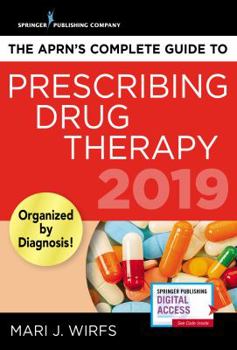 Paperback The Aprn's Complete Guide to Prescribing Drug Therapy 2019 Book