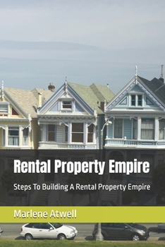 Paperback Rental Property Empire: Steps To Building A Rental Property Empire Book