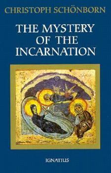 Paperback The Mystery of the Incarnation Book