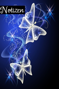 Notizen: Tagebuch f�r Frauen / M�dchen mit Schmetterling Soft Cover