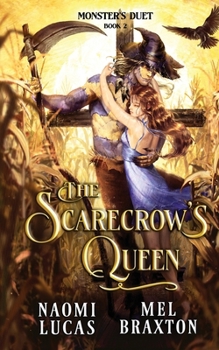 Paperback The Scarecrow's Queen: A Monster Romance Book