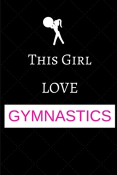Paperback Gymnastics: Gymnastic Lover Best Gift , Notebook Composition Journal with Blank Lined Pages for Gymnast Size 6 x 9 inch 115 Page Book