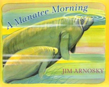 Hardcover A Manatee Morning Book