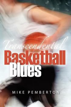 Paperback Transcendental Basketball Blues Book