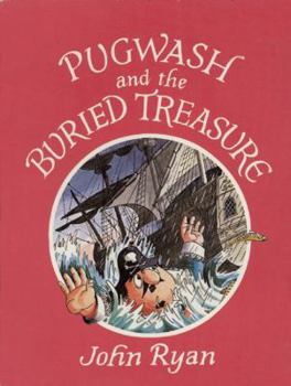 Pugwash and the Buried Treasure - Book  of the Captain Pugwash