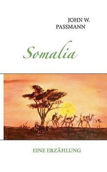 Paperback Somalia: Eine Erzählung [German] Book