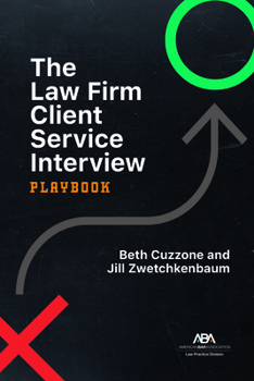 Paperback The Law Firm Client Service Interview Playbook Book