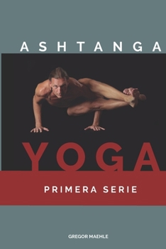 Paperback Ashtanga Yoga Primera Serie [Spanish] Book