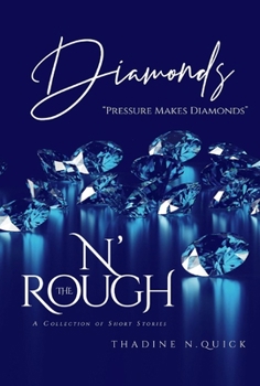 Hardcover Diamond$ N' the Rough: A Beautiful Collection of Flawed Gemstones Book