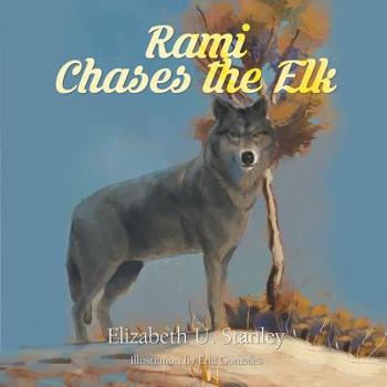 Paperback Rami Chases the Elk Book