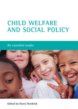 Paperback Child Welfare and Social Policy: An Essential Reader Book