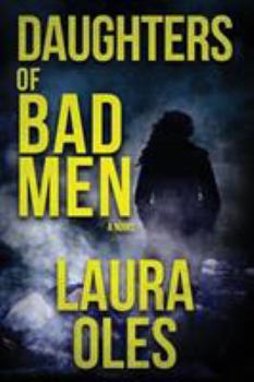 Paperback Daughters of Bad Men Book