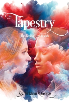 Paperback Tapestry: The book of lost worlds Book