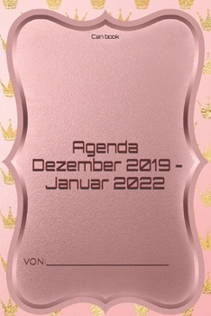 Paperback Rosen Krone Design Agenda - Wochenplaner 2020/2021 - Terminplaner Dezember 2019 - Januar 2022: A5 [German] Book