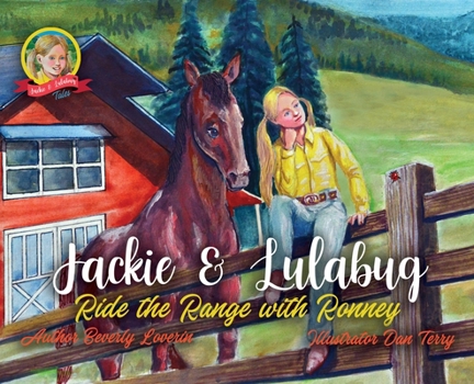 Hardcover Jackie & Lulabug: Ride the Range with Ronney Book