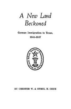 New Land Beckoned German Immigration to Texas