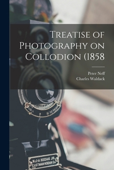 Paperback Treatise of Photography on Collodion (1858 Book