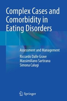 Paperback Complex Cases and Comorbidity in Eating Disorders: Assessment and Management Book