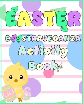 Paperback Easter Eggs-traveganza: Activity Book for Kids Book