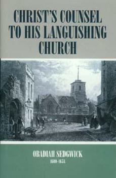 Hardcover Christ's Counsel to His Languishing Church Book