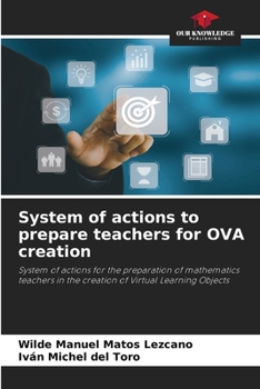 Paperback System of actions to prepare teachers for OVA creation Book