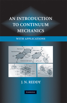 Hardcover An Introduction to Continuum Mechanics Book