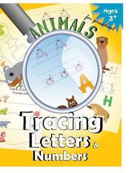 Paperback Animals Tracing Letters and Numbers: Handwriting Practice Workbook for Preschool Book