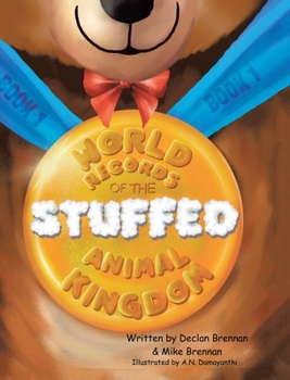 Hardcover World Records of the Stuffed Animal Kingdom Book