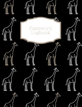 Paperback Password Logbook: Giraffe Internet Password Keeper With Alphabetical Tabs - Large-print Edition 8.5 x 11 inches (vol. 2) Book