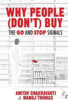 Paperback Why People (Don't) Buy: The Go and Stop Signals Book