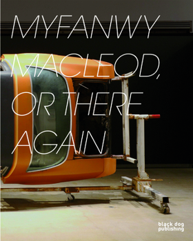 Paperback Myfanwy MacLeod: Or There and Back Again Book