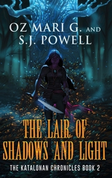 The Lair of Shadows and Light (The Katalonan Chronicles)