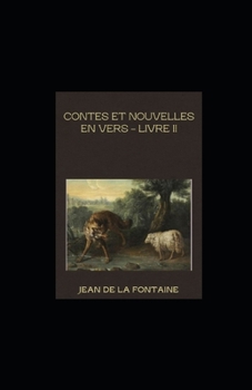 Paperback Contes et Nouvelles en vers - Livre II illustree [French] Book