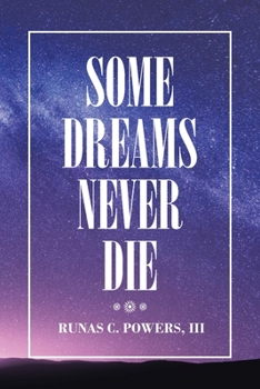 Paperback Some Dreams Never Die Book