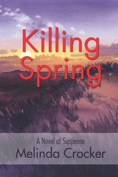 Paperback Killing Spring Book