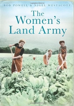 Paperback The Women's Land Army Book